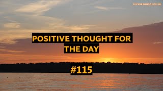 Start your New Year 2022 Right with MORNING MOTIVATION and Positivity! Positive Thought for Day 115