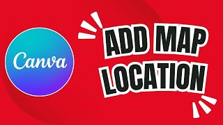 How to Add a Map Location in Canva (Easy Pin & Embed Tutorial!)