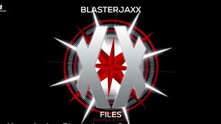 Blasterjaxx - XX Files EP Festival Edtion [Preview Mix]