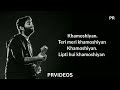 Khamoshiyan (Title Song) Lyrics - Arijit Singh - Rashmi S | PRVIDEOS