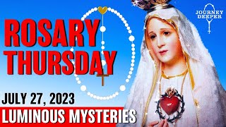 Rosary Thursday July 27, 2023 Luminous Mysteries of the Rosary