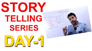STORY TELLING SERIES || DAY-1