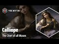 Calliope: The Muse of Epic Poetry | Greek Mythology Story｜VISMYTH