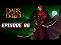 Dude, i love this game | Episode 96 | Dark and Darker