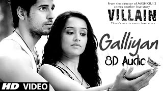 Galiyaan - Arijit Singh [8D Audio] |#DJBedrock #ArijitSingh #Original#EkVillain