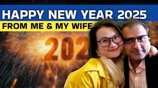 HAPPY NEW YEAR 2025 FROM ME \u0026 MY WIFE 🎉