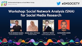 2022 #SMSociety Day 3: Social Network Analysis (SNA) for Social Media Research