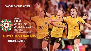 Australia vs England  Highlights \ Women's Football WC 2023