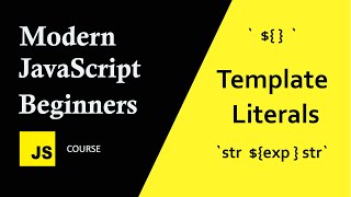 JavaScript Template Literals in 2 Minutes