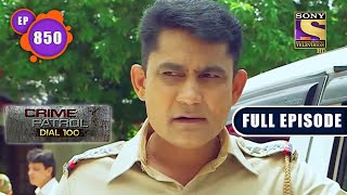 A Life Changing Night | Crime Patrol Dial 100 | Full Episode