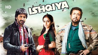 Ishqiya (HD) | Vidya Balan | Arshad Warsi | Naseeruddin Shah | Full Hindi Movie