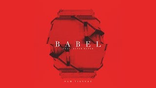 Sam Tinnesz - Babel feat. Super Duper [Official Audio]