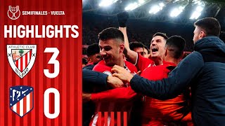 RESUMEN | Athletic Club 3-0 Atlético de Madrid | Copa 2023-24 Semifinal-Vuelta
