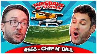 Chip n' Dill | Tuesdays With Stories #555 w/ Mark Normand & Joe List