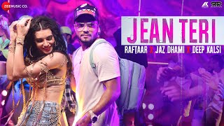 Raftaar - Jean teri fit kudiye | Scarlet ,  Jaz Dhami , Deep Kalsi | Hot Dance | Zero to Infinity
