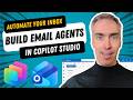 No More Manual Replies: Build An Email Agent In Copilot Studio