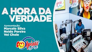 A HORA DA VERDADE NA  91 FM (25/02/25) - Ipiaú FM [AO VIVO].