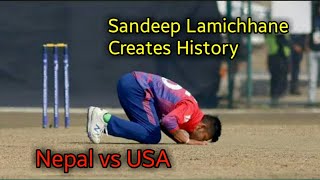 Sandeep Lamichhane Best Bowling against USA||sandeep takes 6 wicket in Nepal vs USA || Nepal vs USA