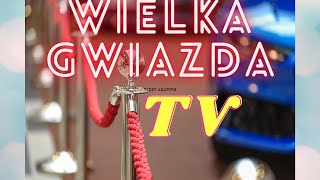 Wielka Gwiazda w TV ⭐📺