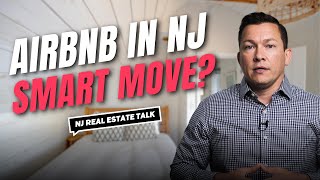The Truth About Airbnb in New Jersey: Is It a Smart Move?