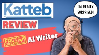 Katteb Plus REVIEW! Fact-Checked AI Writer, You NEED to Watch This!