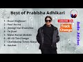 Best of Prabisha Adhikari |Audio Jukebox by Track Change|Love Nepali Music