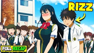 🍀Lonely Boy Rizz The Most Popular Girl In His School | Anime Recap