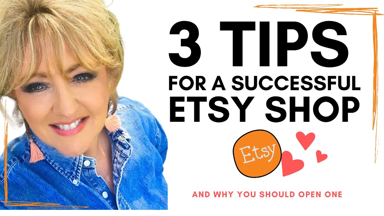 Top 3 Tips For Etsy Success - YouTube