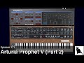 Arturia Prophet V Hybrid Mode Demo and Tutorial