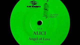 Alici - Angel Of Love (Love Mix)