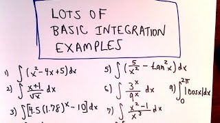 Lots of Basic Antiderivative / Integration / Integral Examples