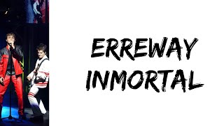 Erreway - Inmortal (feat. Benjamin Rojas \u0026 Felipe Colombo) (letra)