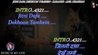 Jitni Dafa Dekhun Tumhe Karaoke With Scrolling Lyrics Eng. & हिंदी