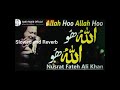 Allah hoo Allah hoo | Ustad Nusrat Fateh Ali Khan | Slowed and Reverb | Sahir Malik Official | NFAK|