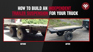 How to Build an Independent Trailer Suspension for Your Truck | YesWelder