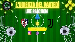 SERIE A: Cagliari- Juventus [LIVE REACTION]