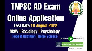 TNPSC AD Exam Online Application Last Date 16 August 2022 | MSW | Sociology | Psychology | Home|Food