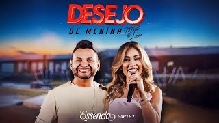 Desejo de Menina Essência Pt,2 Completo - Músicas Inéditas