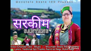 Old kinnauri song Sarkim Santang By Chander devi.. Lyrics.Treditinal..