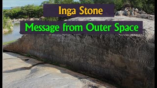 Message from Outer Space? the Inga Stone