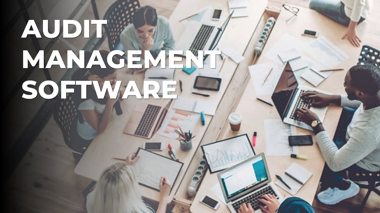 Audit Management Software Youtube