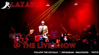 Boj X Dave - Lazarus @ The Live Show #London