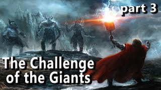 Thor and the challenge of the Giants - The Adventures of Thor in Jotunheim 3/3 - Norse Mythology