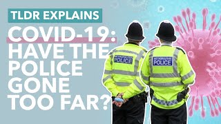 The Law of the Lockdown: What the Law Actually Says & Are Police Going Too Far? - TLDR News