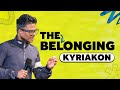 The belonging (Kyriakon) | Kirby de Lanerolle (WOWLife Church)