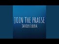 Join The Praise