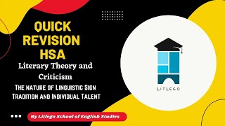 HSA Quick Revision: The nature of Linguistic Sign, Tradition and Individual Talent