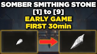 Early \u0026 Fast Somber Smithing Stone 1 to 9 Location Guide! Elden Ring Academy