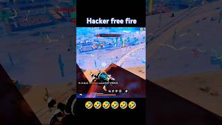 😱Hacker free fire ☠️free fire funny🤣LEADER SEO GAMING🙏 #freefire #hackerfreefire #funny #shorts