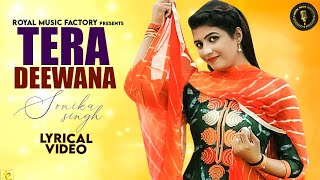 Tera Deewana (Lyrical Video) | Sonika Singh, Dev Choudhary | New Haryanvi Songs Haryanavi 2020 | RMF